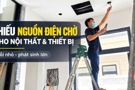 Thiếu Điện Chờ Khi Làm Nội Thất: Lỗi Dễ Tốn Tiền Sửa